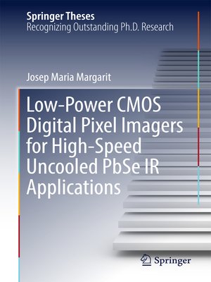 cover image of Low-Power CMOS Digital Pixel Imagers for High-Speed Uncooled PbSe IR Applications